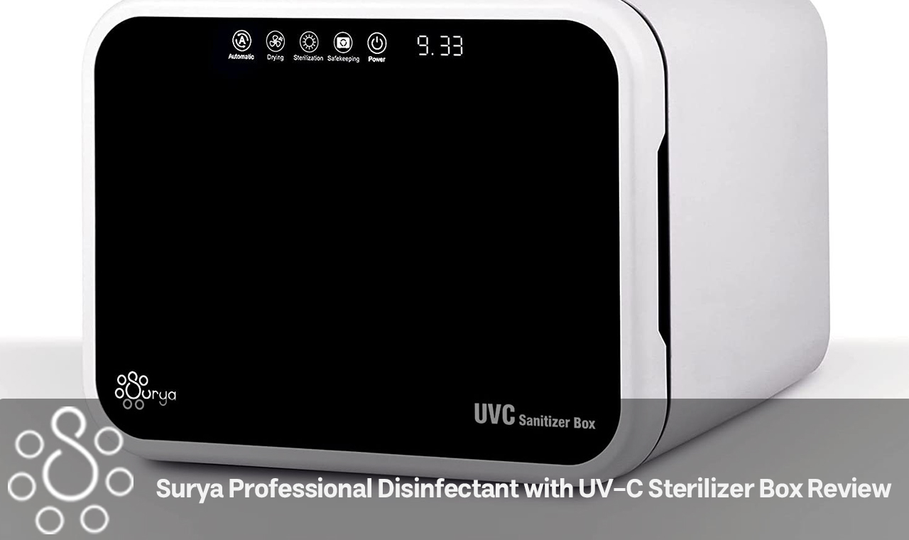 Surya Professional Disinfectant with UV-C Sterilizer Box Review
