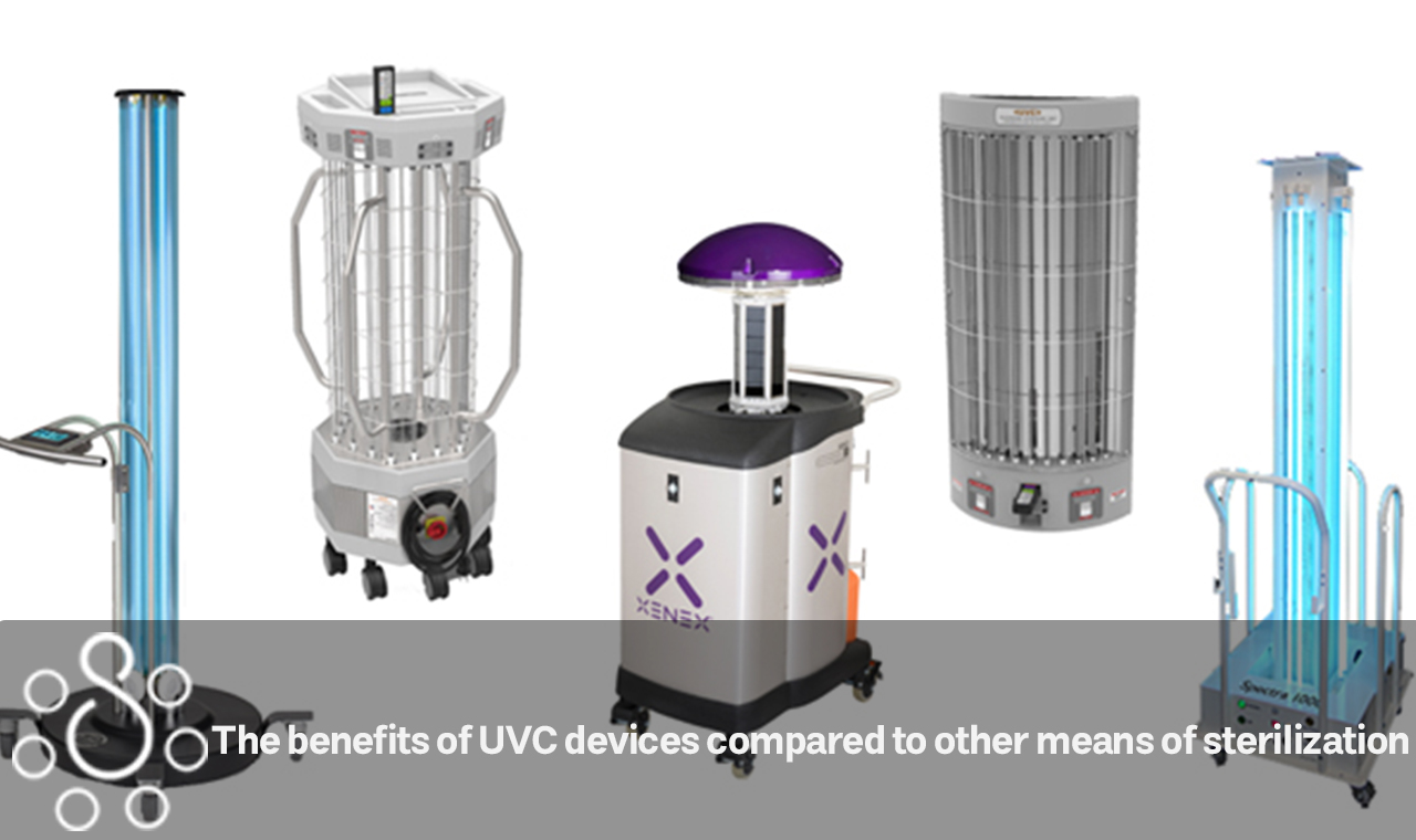 The benefits of UVC devices compared to other means of sterilization